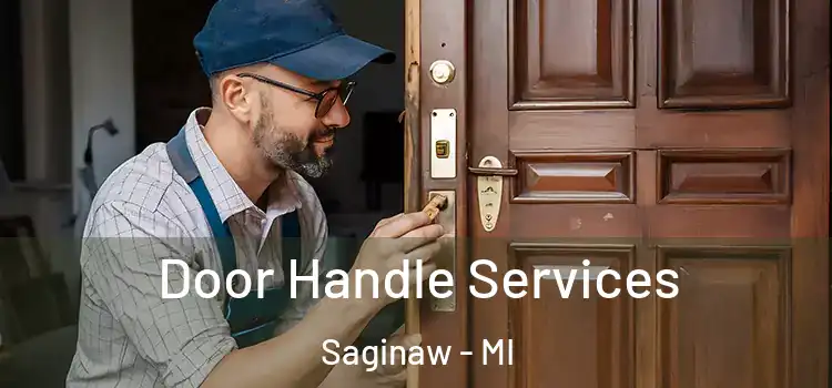 Door Handle Services Saginaw - MI